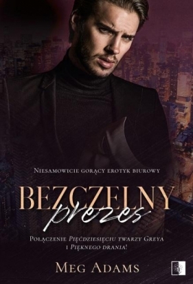 Bezczelny prezes - Meg Adams