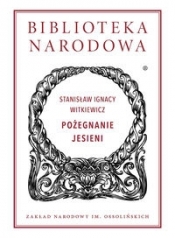 Pożegnanie jesieni - Stanisław Ignacy Witkiewicz