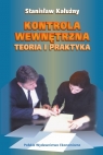 Kontrola wewnętrzna Teoria i praktyka Kałużny Stanisław