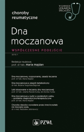 Dna moczanowa Współczesne podejście 1/2019