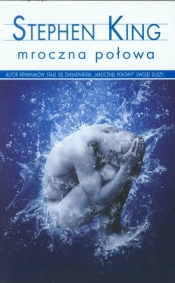 Mroczna połowa - Stephen King