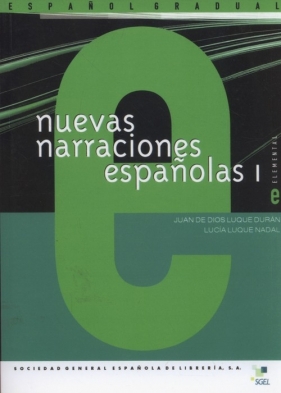 Nuevas narraciones espanolas 1 elemental - Juan de Dios Luque Durán, Lucia Nadal