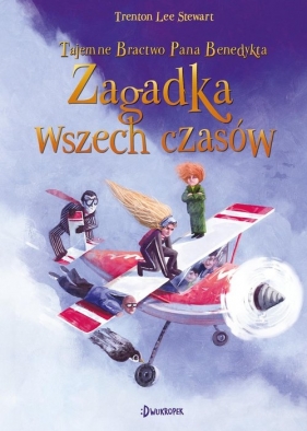 Tajemne Bractwo Pana Benedykta. Tom 4. Zagadka wszech czasów - Stewart Trenton