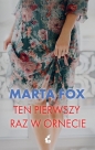 Ten pierwszy raz w Ornecie - Marta Fox, Marta Fox