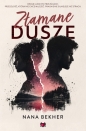 Złamane dusze - Nana Bekher