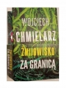 Pakiet: Żmijowsko / Za granicą Wojciech Chmielarz