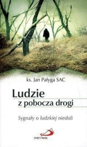 LUDZIE Z POBOCZA DROGI