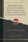 Prize Medal Essay Contest by the High School Scholars and Schools of Equal Grade Society Sons of the Revolution; Missour