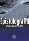  Epistolografia w Polsce Ludowej (1945-1989)List i jego pochodne w systemie