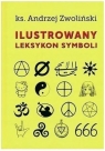 Ilustrowany leksykon symboli Piotr Andryszczak