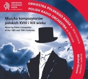 Muzyka kompozytorów polskich XVIII i XIX wieku