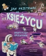 Młodzi Odkrywcy. Jak przetrwać na Księżycu Joalda Morancy