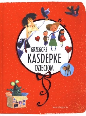 Grzegorz Kasdepke dzieciom