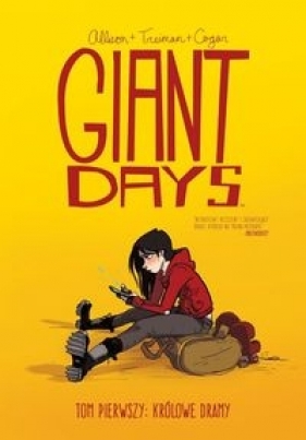 Giant days Tom 1 Królowie dramy - Lissa Treiman, John Allison