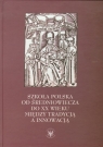 Szkoła polska od średniowiecza do XX wieku między tradycją a innowacją