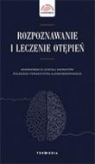 Rozpoznawanie i leczenie otępień Tomasz Gabryelewicz, Anna Barczak, Maria Barcikow