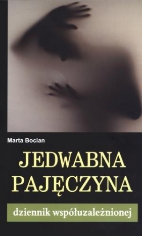 Jedwabna pajęczyna - Marta Bocian