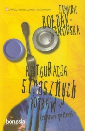 Restauracja strasznych potraw - Bołdak-Janowska Tamara
