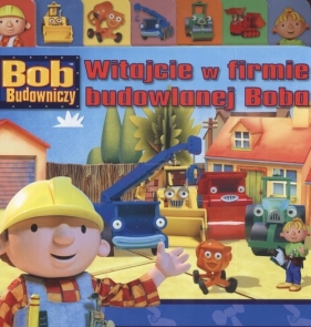 Witajcie w firmie budowlanej Boba - <br />