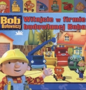 Witajcie w firmie budowlanej Boba - <br />