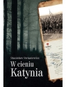 W cieniu Katynia Swianiewicz Stanisław