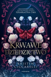 Krwawe dziedzictwo - Kristen Ciccarelli