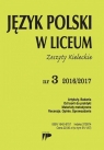 Język Polski w Liceum nr 3 2016/2017 Opracowanie zbiorowe