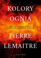 Kolory ognia - Lemaitre Pierre