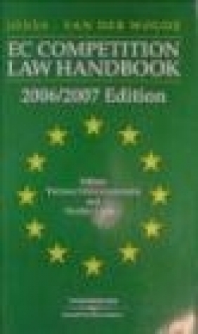 EC Competition Law Handbook 2006/2007 C Jones