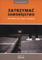 Zatrzymać samobójstwo - Tytus Koweszko