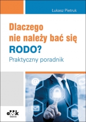 Dlaczego nie należy bać się RODO?
