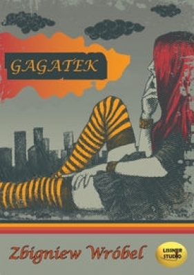 Gagatek (Audiobook) - Wróbel Zbigniew