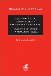 Pojęcie umyślności w prawie karnym w perspektywie historii idei. Starożytne odpowiedzi na współczesn