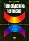 Termodynamika techniczna Podręcznik Technikum Sławomir Wilk