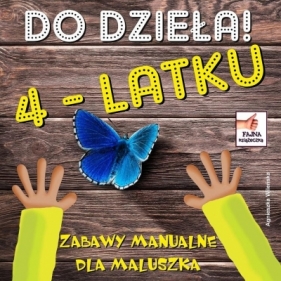 Do dzieła 4-latku - Agnieszka Wileńska