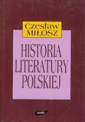 Historia literatury polskiej - Czesław Miłosz