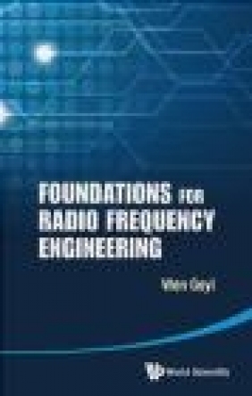 Foundations for Radio Frequency Engineering Geyi Wen