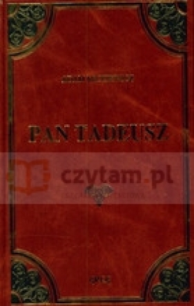 Pan Tadeusz - Adam Mickiewicz