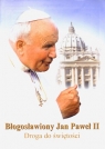 Błogosławiony Jan Paweł II Droga do świętości  Wieczorek Adam