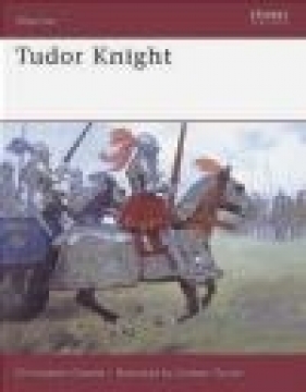 Tudor Knight - Christopher Gravett, C Gravett