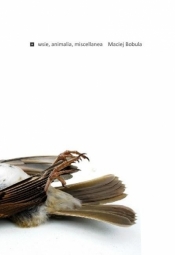 Wsie, animalia, miscellanea - Maciej Bobula