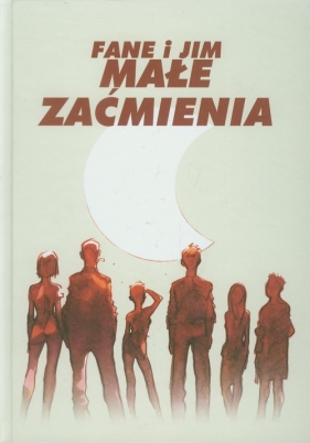 Małe zaćmienia - Fane