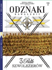 Wielka Księga Kawalerii Polskiej Odznaki Kawalerii t.20 - Opracowanie zbiorowe