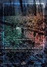 Being at Home in a PlaceThe Philosophy of Localness Aleksandra Kunce