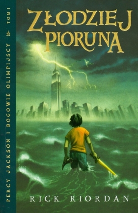 Złodziej pioruna Tom 1 - Rick Riordan