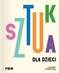 Sztuka dla dzieci - Gilda Williams Ruggi, Amanda Renshaw, Ferren Gipson