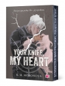 Your Knife, My Heart