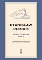 Dzieła zebrane. Tom 5: Opowiadania okupacyjne - Stanisław Rembek