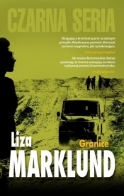 Granice - Liza Marklund