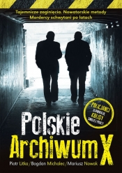Polskie Archiwum X - Litka Piotr, Michalec Bogdan, Nowak Mariusz